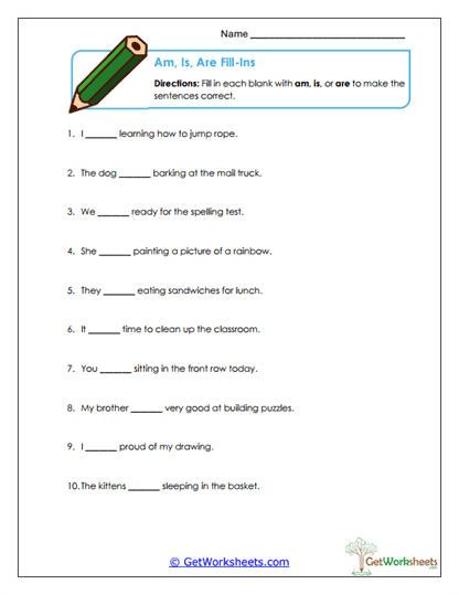 Am, Is, Are Fill-Ins Worksheet