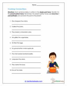 Cooking Connections Worksheet - Simple Past to Present Perfect