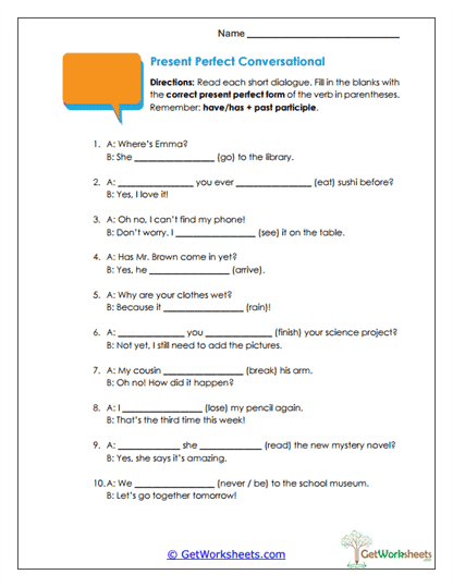 Present Perfect Conversational Worksheet